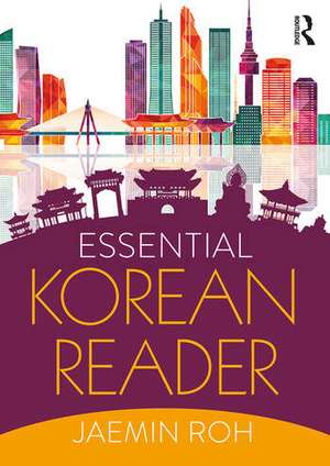 Essential Korean Reader de Jaemin Roh