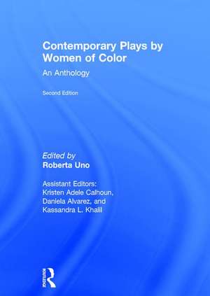 Contemporary Plays by Women of Color: An Anthology de Roberta Uno