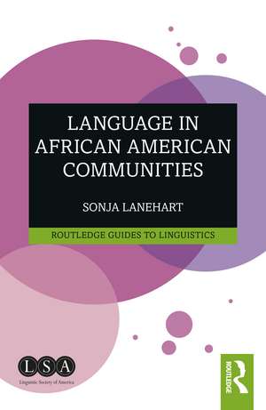 Language in African American Communities de Sonja Lanehart