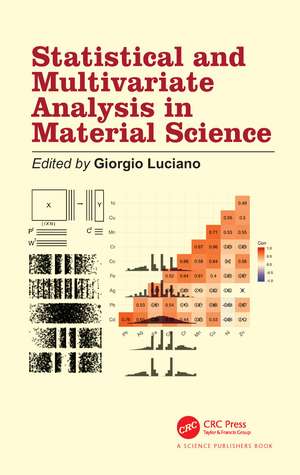 Statistical and Multivariate Analysis in Material Science de Giorgio Luciano