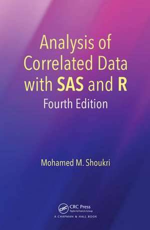 Analysis of Correlated Data with SAS and R de Mohamed M. Shoukri