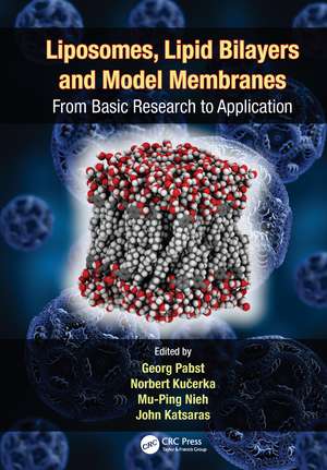 Liposomes, Lipid Bilayers and Model Membranes: From Basic Research to Application de Georg Pabst