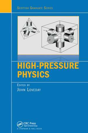 High-Pressure Physics de John Loveday