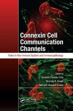 Connexin Cell Communication Channels: Roles in the Immune System and Immunopathology de Ernesto Oviedo-Orta