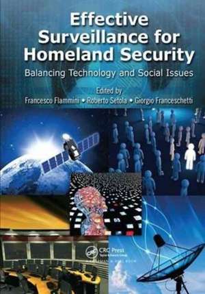 Effective Surveillance for Homeland Security: Balancing Technology and Social Issues de Francesco Flammini