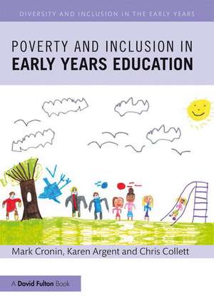 Poverty and Inclusion in Early Years Education de Mark Cronin