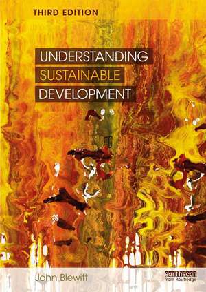 Understanding Sustainable Development de John Blewitt