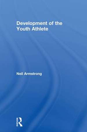 Development of the Youth Athlete de Neil Armstrong