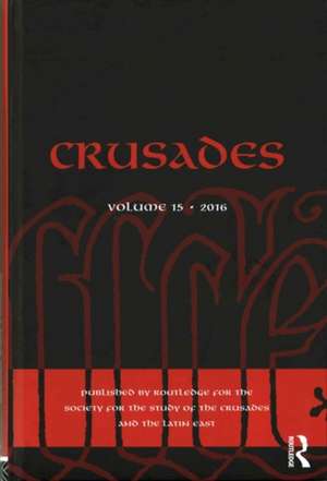 Crusades: Volume 15 de Benjamin Z. Kedar