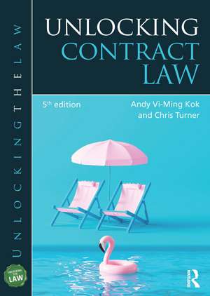 Unlocking Contract Law de Andy Vi-Ming Kok