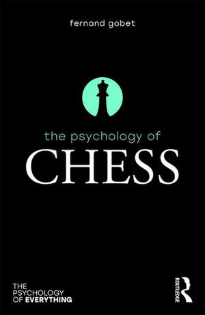 The Psychology of Chess de Fernand Gobet