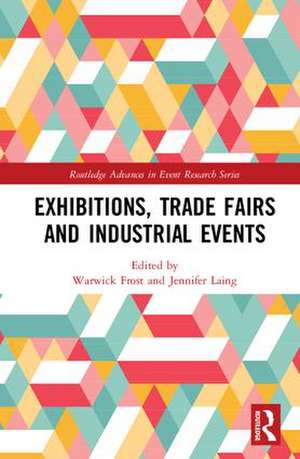 Exhibitions, Trade Fairs and Industrial Events de Warwick Frost