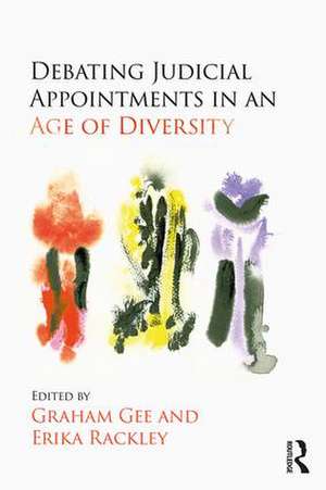 Debating Judicial Appointments in an Age of Diversity de Graham Gee