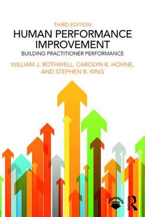 Human Performance Improvement: Building Practitioner Performance de William J. Rothwell