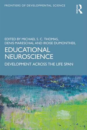 Educational Neuroscience: Development Across the Life Span de Michael S. C. Thomas