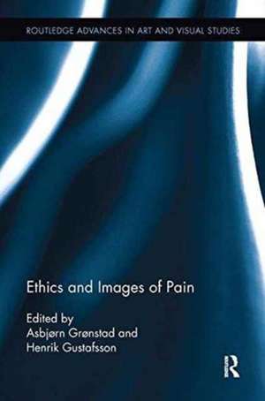 Ethics and Images of Pain de Asbjørn Grønstad