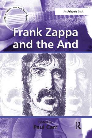 Frank Zappa and the And de Paul Carr