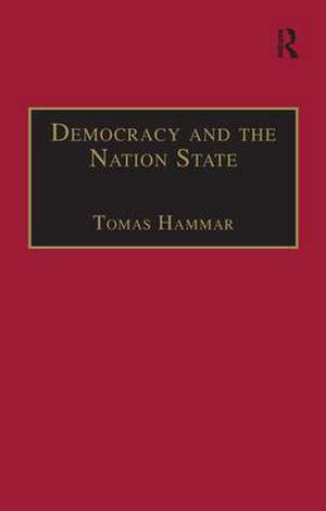 Democracy and the Nation State de Tomas Hammar