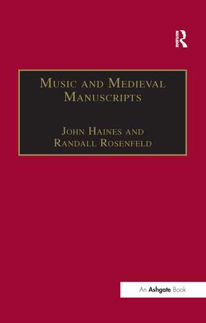 Music and Medieval Manuscripts: Paleography and Performance de Randall Rosenfeld