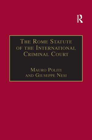 The Rome Statute of the International Criminal Court: A Challenge to Impunity de Mauro Politi