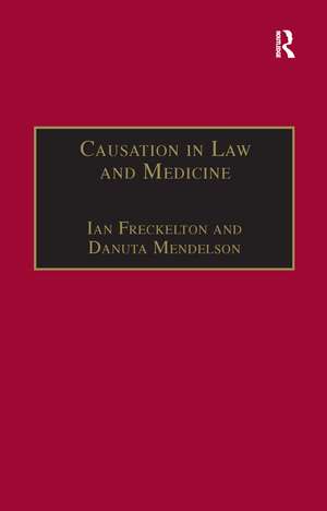 Causation in Law and Medicine de Danuta Mendelson