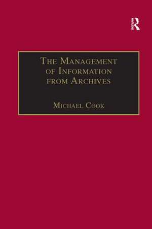 The Management of Information from Archives de Michael Cook