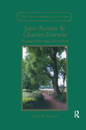 Jane Austen & Charles Darwin: Naturalists and Novelists de Peter W. Graham