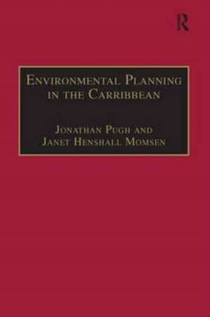 Environmental Planning in the Caribbean de Janet Momsen