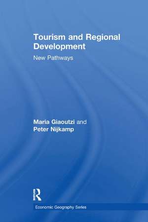 Tourism and Regional Development: New Pathways de Maria Giaoutzi