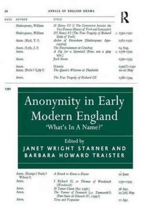 Anonymity in Early Modern England: 'What's In A Name?' de Barbara Howard Traister