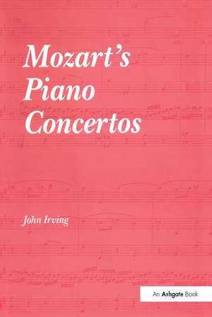 Mozart's Piano Concertos de John Irving