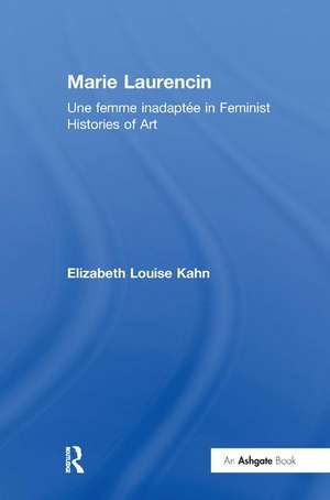 Marie Laurencin: Une femme inadaptée in Feminist Histories of Art de Elizabeth Louise Kahn