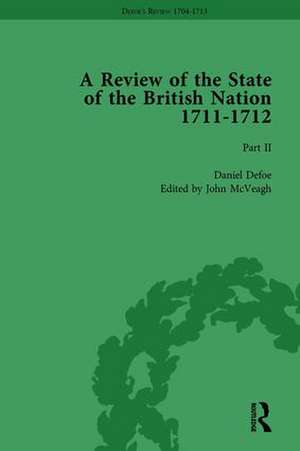 Defoe's Review 1704�13, Volume 8 (1711�12), Part II de John McVeagh