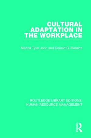 Cultural Adaptation in the Workplace de Martha Tyler John