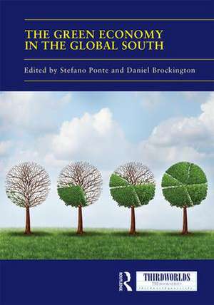 The Green Economy in the Global South de Stefano Ponte