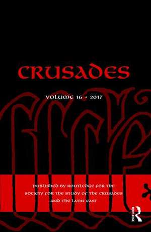 Crusades: Volume 16 de Benjamin Z. Kedar