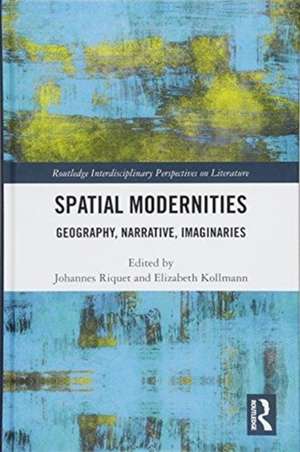 Spatial Modernities de Johannes Riquet