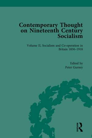 Contemporary Thought on Nineteenth Century Socialism de Peter Gurney