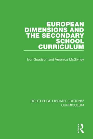 European Dimensions and the Secondary School Curriculum de Ivor Goodson