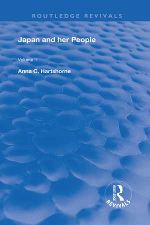 Japan and Her People: Vol. I de Anna C. Hartshorne