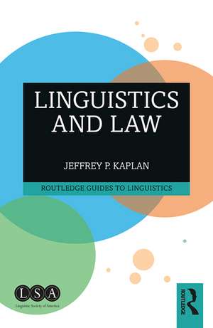 Linguistics and Law de Jeffrey P. Kaplan