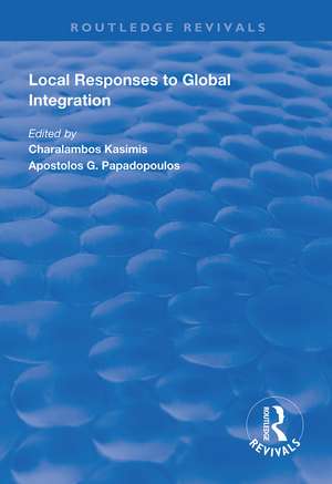 Local Responses to Global Integration de Charlambos Kasimis