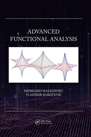 Advanced Functional Analysis de Eberhard Malkowsky