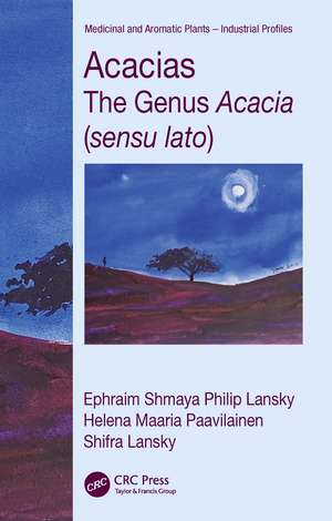 Acacias: The Genus Acacia (sensu lato) de Ephraim Philip Lansky