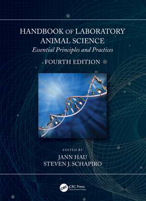 Handbook of Laboratory Animal Science: Essential Principles and Practices de Jann Hau