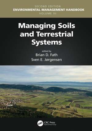 Managing Soils and Terrestrial Systems de Brian D. Fath