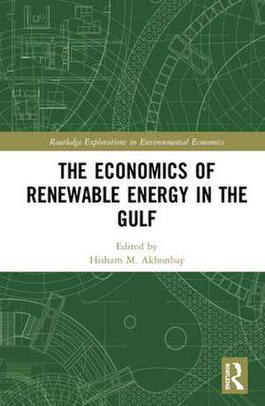 The Economics of Renewable Energy in the Gulf de Hisham M. Akhonbay