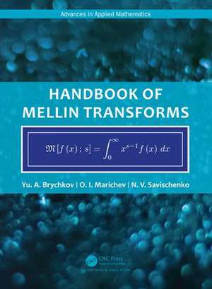 Handbook of Mellin Transforms de Yu. Brychkov