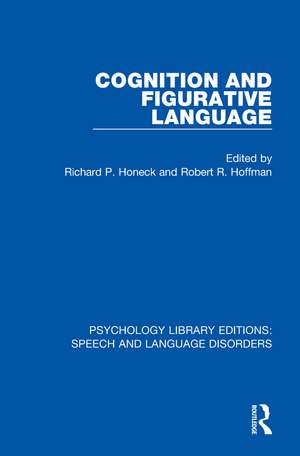 Cognition and Figurative Language de Richard P. Honeck