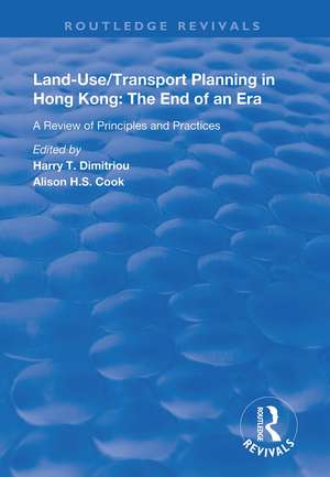 Land-use/Transport Planning in Hong Kong: A Review of Principles and Practices de Harry T. Dimitriou